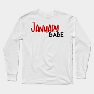 January babe Long Sleeve T-Shirt